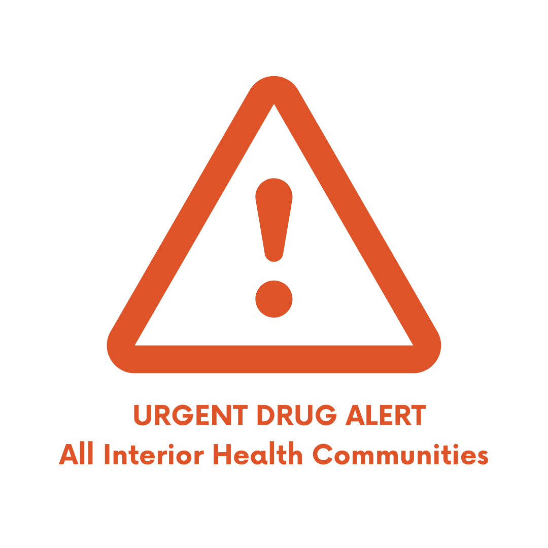 Interior Health Wide Drug Alert